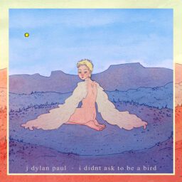 j dylan paul releases debut album i didnt ask to be a bird – an intimate work of resistance art