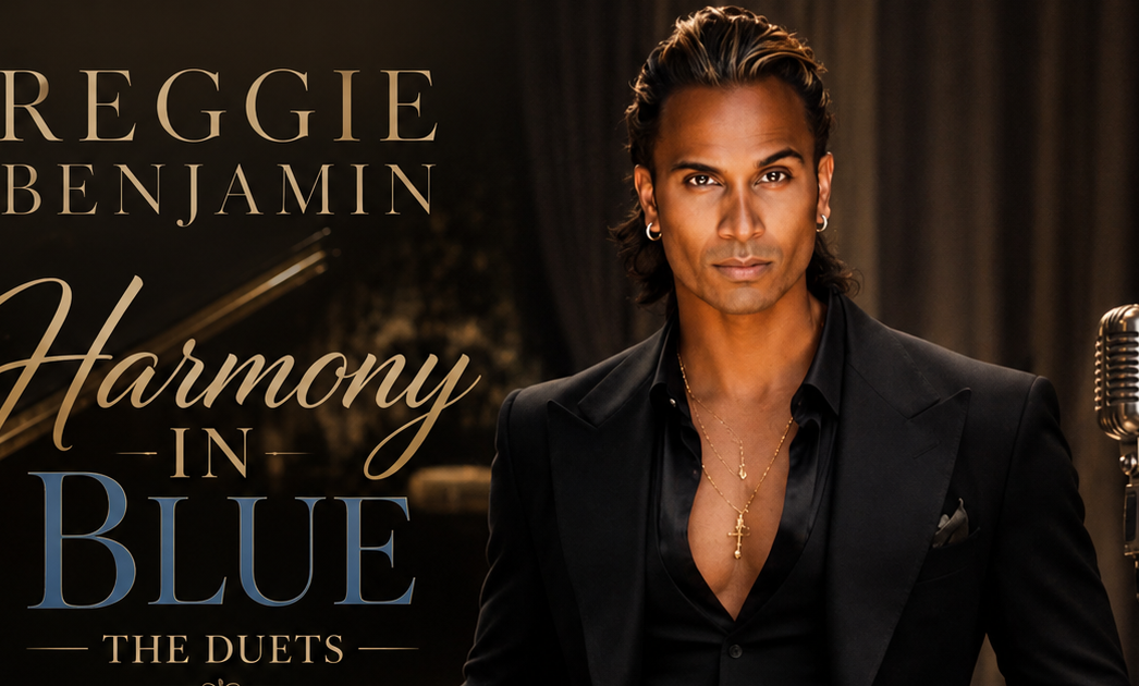 Reggie Benjamin Revisits Beloved Classics With an All-Star Cast on Harmony In Blue: The Duets