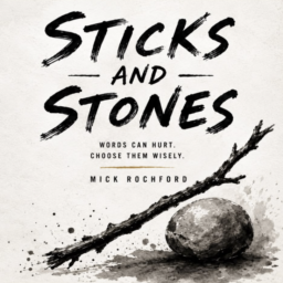 Mick Rochford Shares ‘Sticks and Stones’